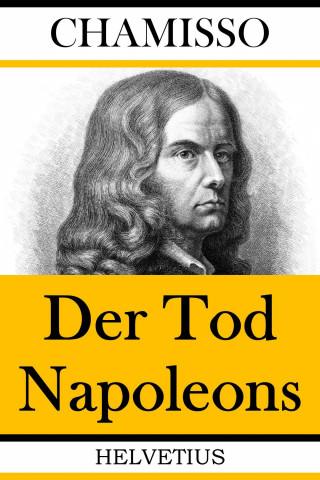 Adelbert von Chamisso: Der Tod Napoleons