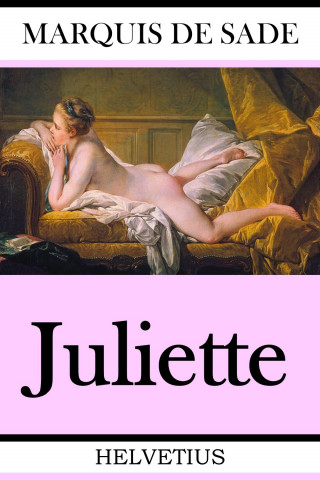 Marquis de Sade: Juliette