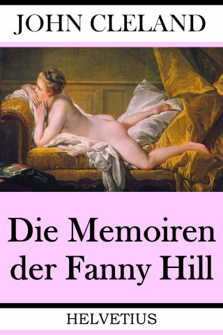 John Cleland: Die Memoiren der Fanny Hill