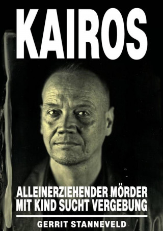 Gerrit Stanneveld: KAIROS