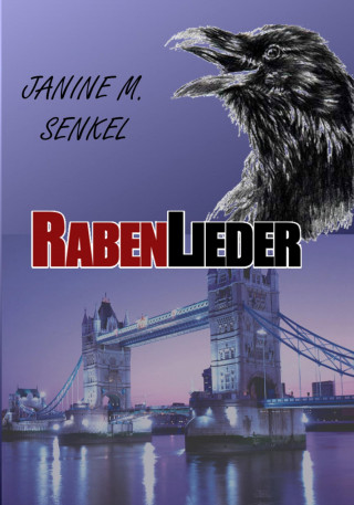 Janine Senkel (geb. Günther): Rabenlieder