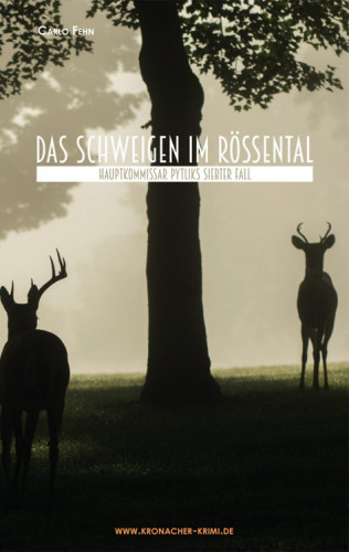 Carlo Fehn: Das Schweigen im Rössental