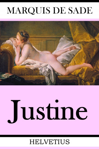 Marquis de Sade: Justine