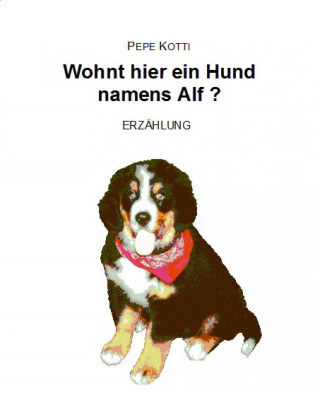 Pepe Kotti: Wohnt hier ein Hund namens Alf?