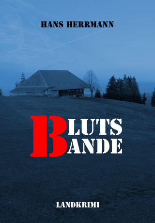 Hans Herrmann: Blutsbande