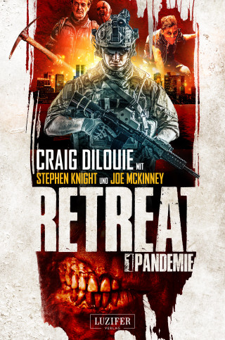 Craig DiLouie, Stephen Knight, Joe McKinney: PANDEMIE (Retreat 1)