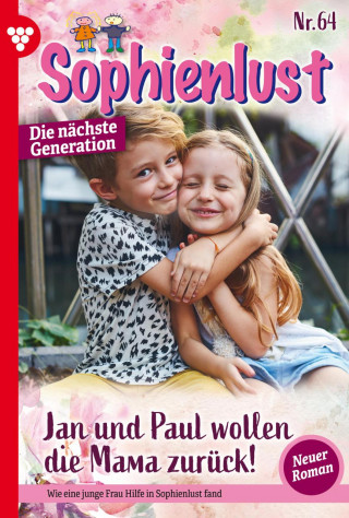 Anna Sonngarten: Jan und Paul wollen die Mama zurück!