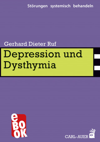 Gerhard Ruf: Depression und Dysthymia
