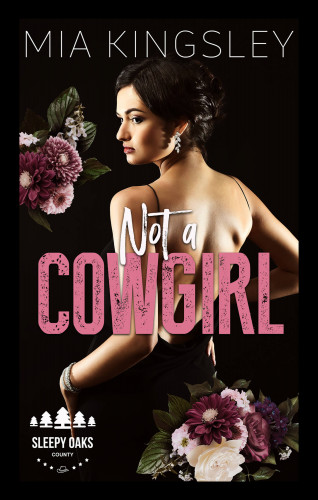 Mia Kingsley: Not A Cowgirl
