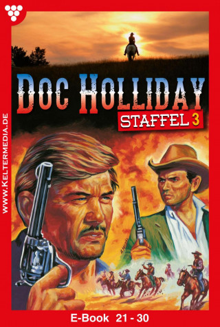 Frank Laramy: Doc Holliday Staffel 3 – Western