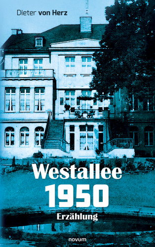 Dieter von Herz: Westallee 1950