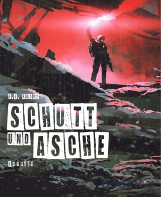 E.B. Fragg: Schutt und Asche (Taranique Bay 3)