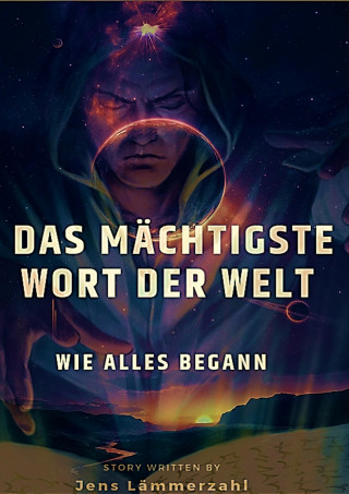 Jens Lämmerzahl: Das mächtigste Wort der Welt