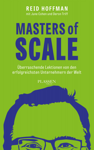 Reid Hoffman, June Cohen, Deron Triff: Masters of Scale