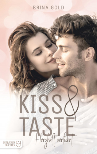 Brina Gold: Kiss & Taste
