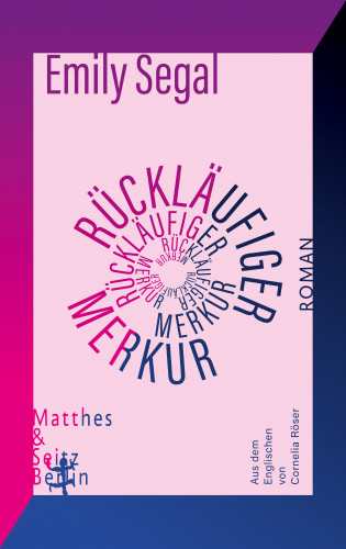 Emily Segal: Rückläufiger Merkur