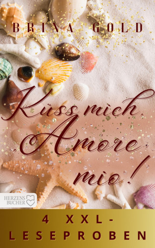 Brina Gold: Küss mich, Amore mio!