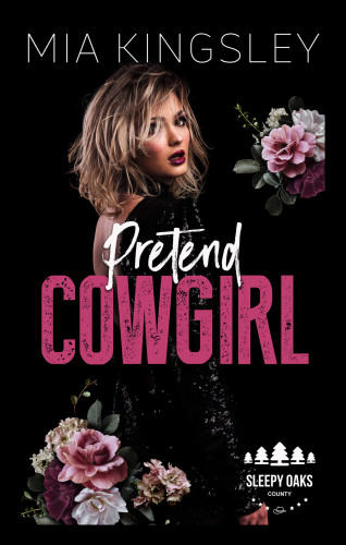 Mia Kingsley: Pretend Cowgirl