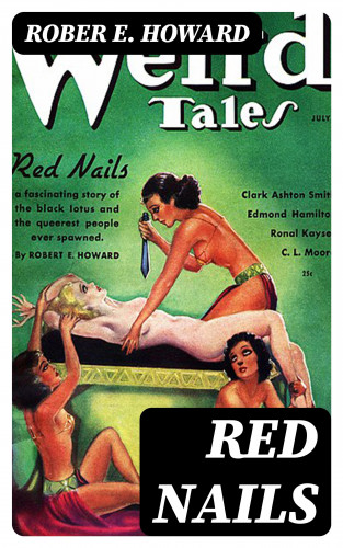 Rober E. Howard: Red Nails