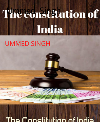 Ummed Singh: The Constitution of India