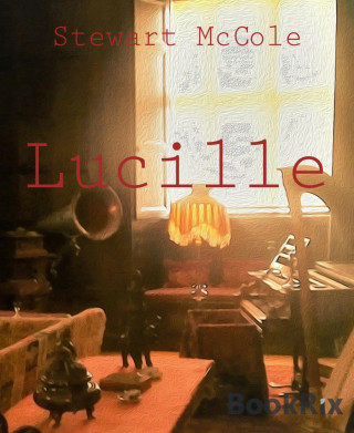 Stewart McCole: Lucille