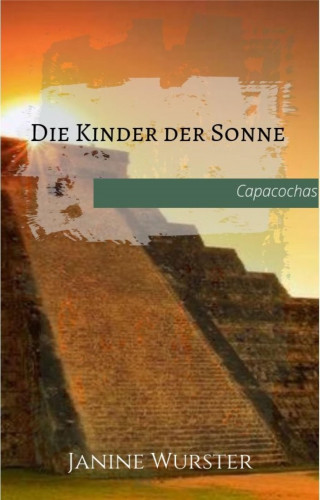 Janine Wurster: Die Kinder der Sonne