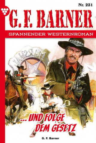 G.F. Barner: … und folge dem Gesetz
