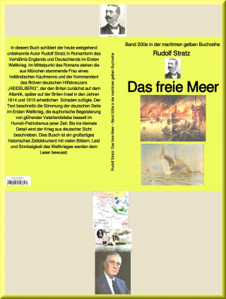 Rudolf Stratz: Rudolf Stratz: Das freie Meer – Band 200e in der maritimen gelben Buchreihe – bei Jürgen Ruszkowski