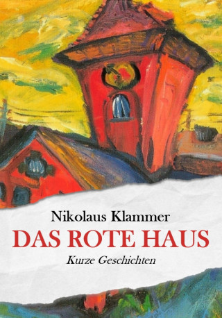 Nikolaus Klammer: Das rote Haus