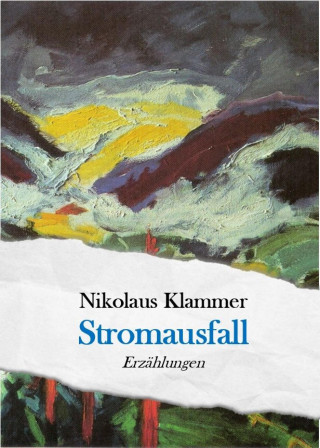Nikolaus Klammer: Stromausfall