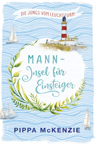 Pippa McKenzie: Mann – Insel für Einsteiger