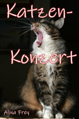 Alina Frey: Katzen - Konzert