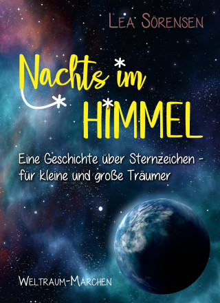 Lea Sörensen: Nachts im Himmel