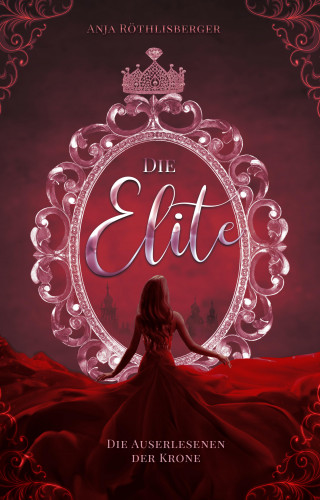 Anja Röthlisberger: Die Elite