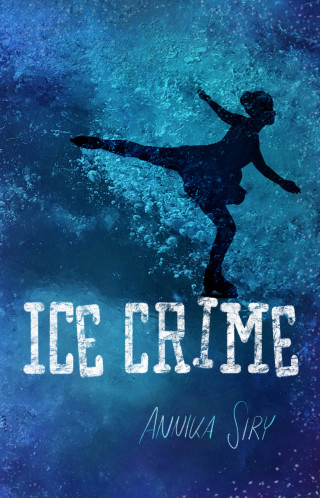 Annika Siry: Ice Crime