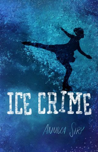 Annika Siry: Ice Crime