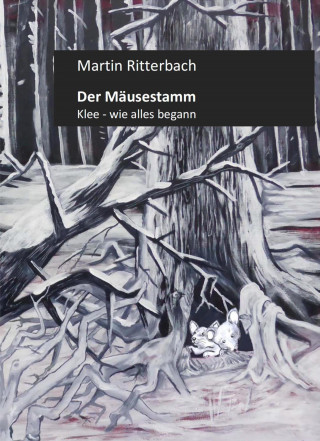 Martin Ritterbach: Der Mäusestamm