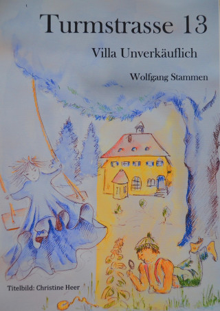 Wolfgang Stammen: Turmstrasse 13