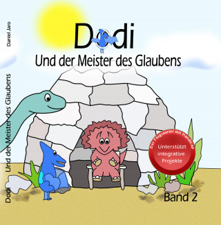 Daniel Jendroska: Dodi - Und der Meister des Glaubens Band 2