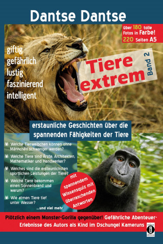 Dantse Dantse: Tiere extrem Band 2