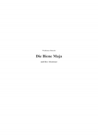 Waldemar Bonsels: Die Biene Maja