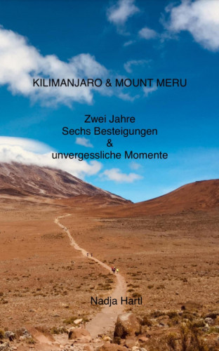 Nadja Hartl: Kilimanjaro & Mount Meru