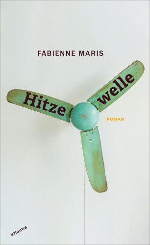 Fabienne Maris: Hitzewelle