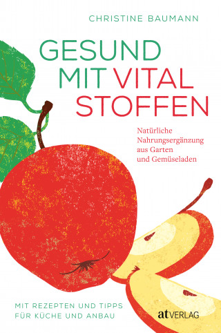 Christine Baumann: Gesund mit Vitalstoffen