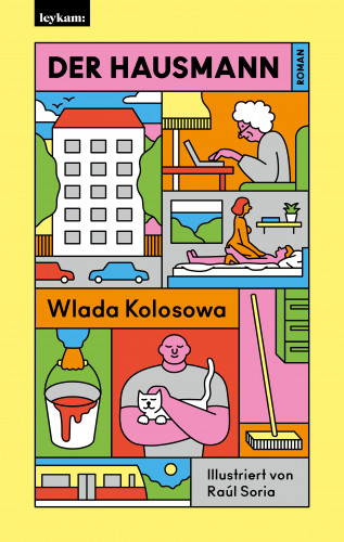 Wlada Kolosowa: Der Hausmann