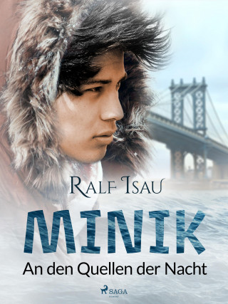 Ralf Isau: Minik – an den Quellen der Nacht