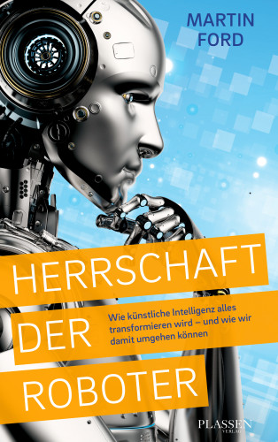 Martin Ford: Herrschaft der Roboter