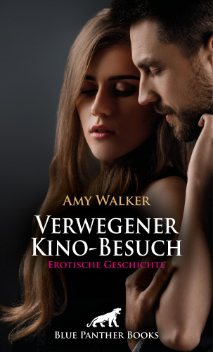 Amy Walker: Verwegener Kino-Besuch | Erotische Geschichte