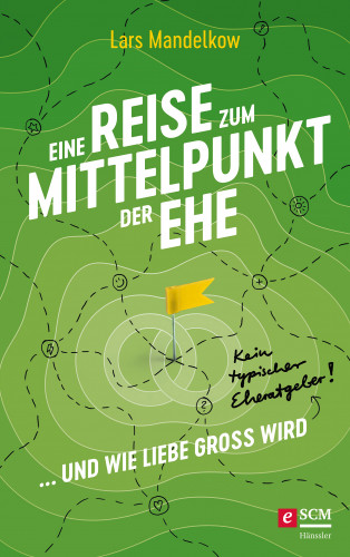 Lars Mandelkow: Eine Reise zum Mittelpunkt der Ehe