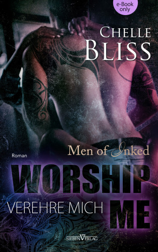 Chelle Bliss: Worship me - Verehre mich